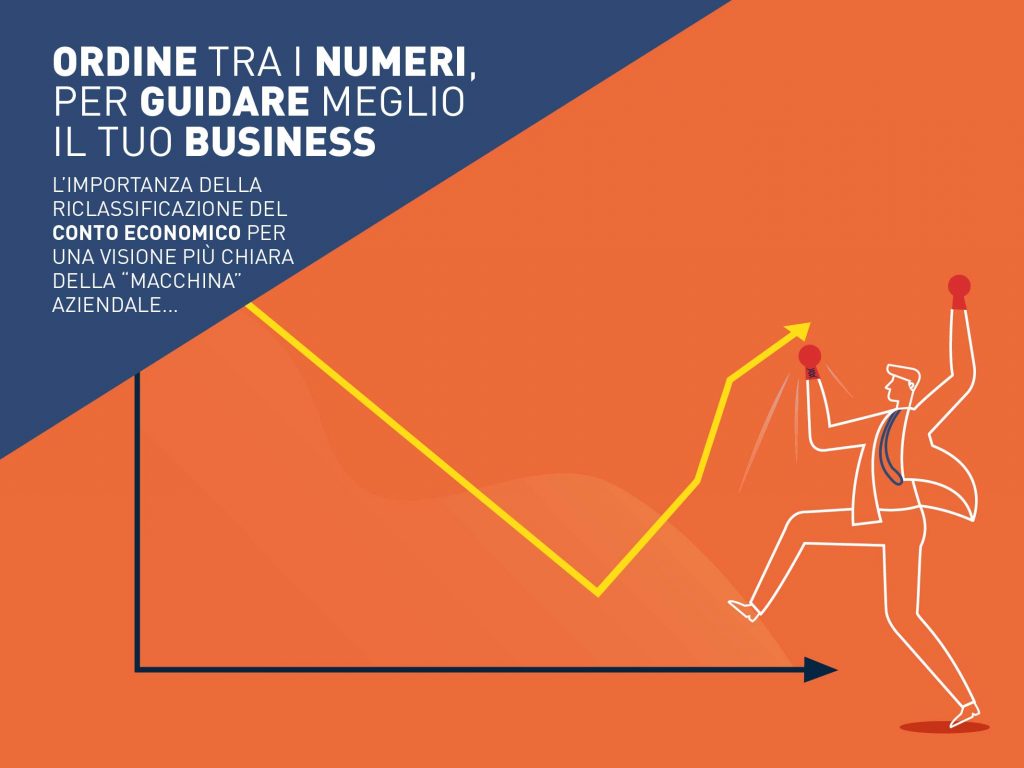 Metti ordine tra i numeri e guiderai meglio il tuo business