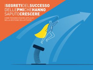 I segreti del successo delle piccole imprese che hanno saputo crescere - impresa di successo