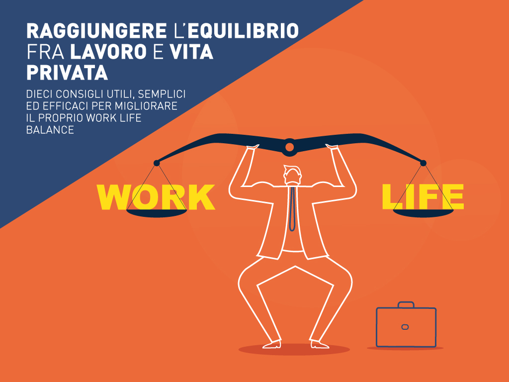 Si può raggiungere l'equilibrio fra lavoro e vita privata?